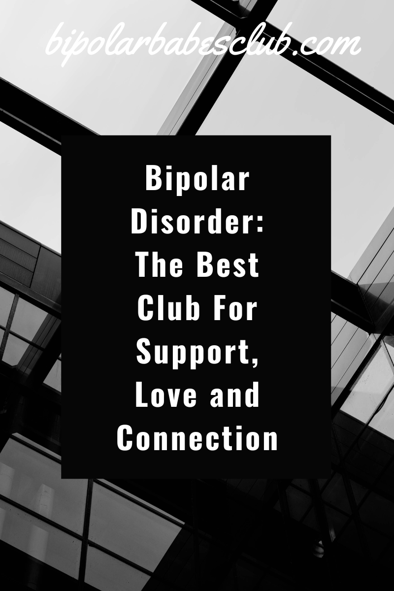 Bipolar Disorder - Bipolar Babes Club