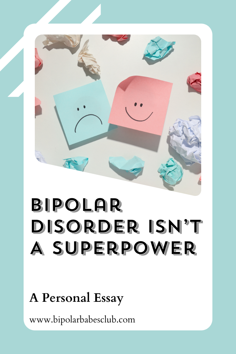 Is Bipolar Disorder a Superpower? My Honest Truth